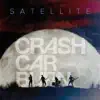 CrashCarBurn - Satellite - Single